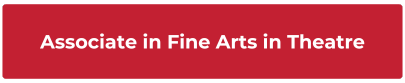 Associate in Fine Arts in Theatre