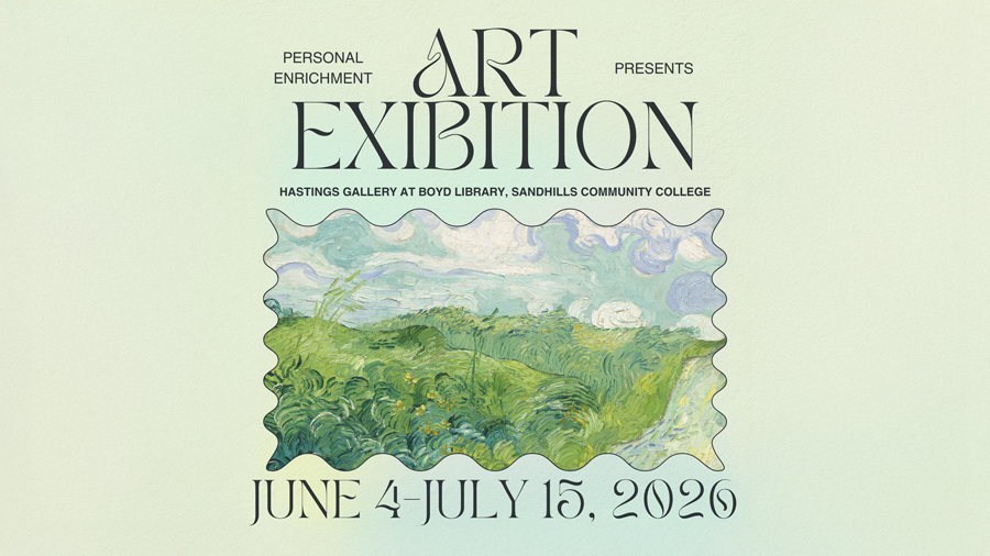 Flyer promoting the Sandhills Community College Personal Enrichment Art Exhibition, featuring a watercolor-style landscape illustration and event dates from June 4 through July 15, 2026.